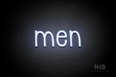 "Men" (Monoline font) - LED neon sign