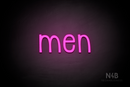 "Men" (Monoline font) - LED neon sign