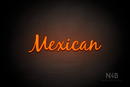 "Mexican" (Notes font) - LED neon sign