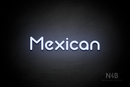 "Mexican" (Mountain font) - LED neon sign