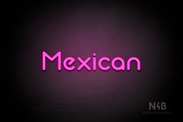 "Mexican" (Mountain font) - LED neon sign