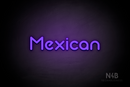 "Mexican" (Mountain font) - LED neon sign