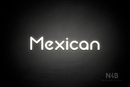 "Mexican" (Mountain font) - LED neon sign