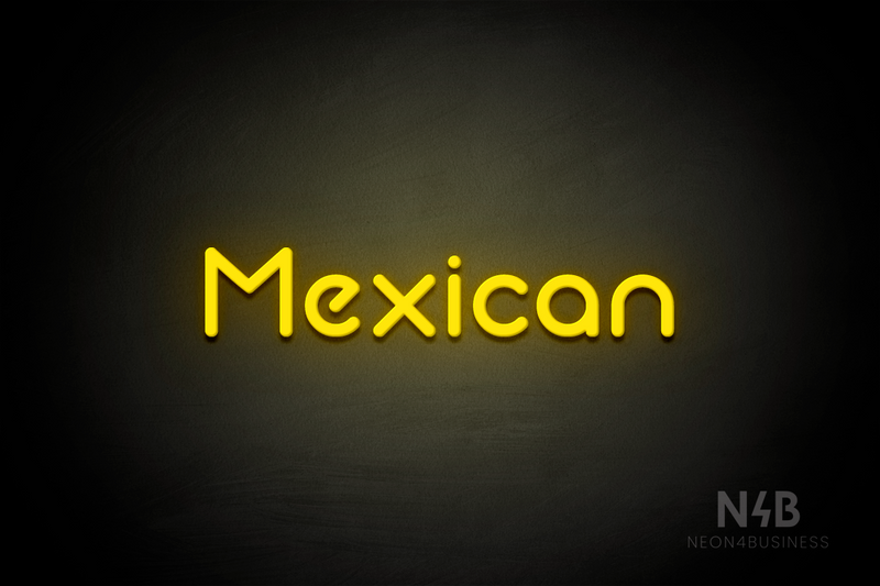 "Mexican" (Mountain font) - LED neon sign