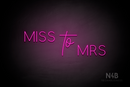 "MISS To MRS" (Circular - Custom font) - LED neon sign