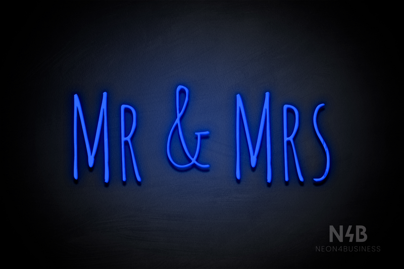 "Mr & Mrs" (Alpha font) - LED neon sign