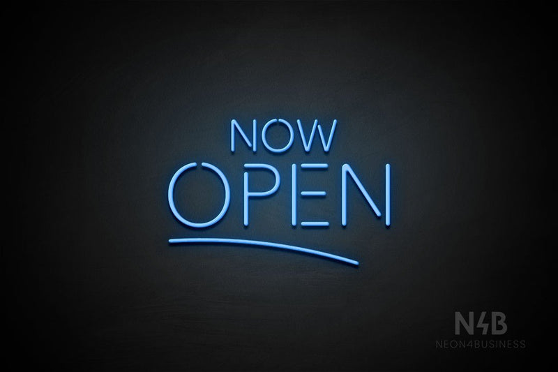 "NOW OPEN" (capitals, Monty font) - LED neon sign