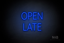 "OPEN LATE" (Castle font) - LED neon sign