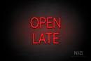 "OPEN LATE" (Castle font) - LED neon sign