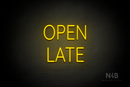 "OPEN LATE" (Castle font) - LED neon sign