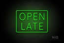 "OPEN LATE" with border (Castle font) - LED neon sign