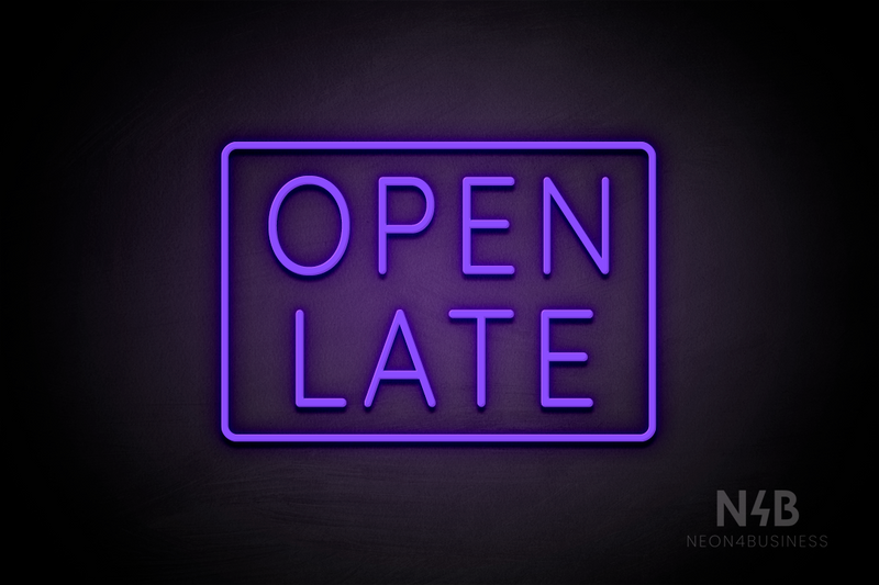 "OPEN LATE" with border (Castle font) - LED neon sign