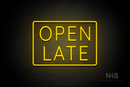 "OPEN LATE" with border (Castle font) - LED neon sign