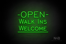 "OPEN WALK INS WELCOME" (One Day font) - LED neon sign