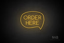 "ORDER HERE" (capitals, right bubble, Cooper font) - LED neon sign