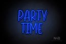"PARTY TIME" (Magician font) - LED neon sign