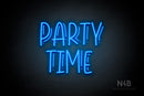 "PARTY TIME" (Magician font) - LED neon sign