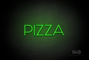 "PIZZA" (Reason font) - LED neon sign