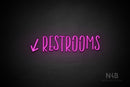 "RESTROOMS" (left down arrow, Brainstorm font) - LED neon sign