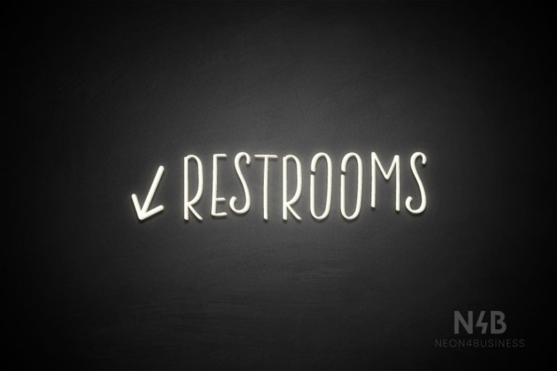 "RESTROOMS" (left down arrow, Brainstorm font) - LED neon sign