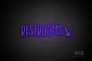 "RESTROOMS" (right down arrow, Brainstorm font) - LED neon sign