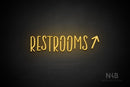 "RESTROOMS" (right up arrow, Brainstorm font) - LED neon sign
