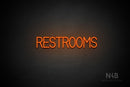 "RESTROOMS" (Bright Sky font) - LED neon sign