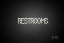 "RESTROOMS" (Bright Sky font) - LED neon sign