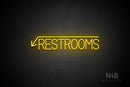 "RESTROOMS" (left down arrow, Bright Sky font) - LED neon sign