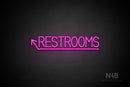 "RESTROOMS" (left up arrow, Bright Sky font) - LED neon sign