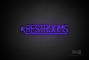 "RESTROOMS" (left up arrow, Bright Sky font) - LED neon sign