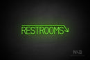 "RESTROOMS" (right down arrow, Bright Sky font) - LED neon sign