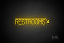 "RESTROOMS" (right down arrow, Bright Sky font) - LED neon sign