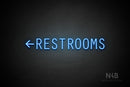 "RESTROOMS" (left arrow, Old Story font) - LED neon sign