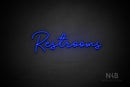 "Restrooms" (Good Place font) - LED neon sign