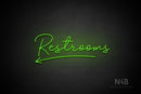 "Restrooms" (left arrow, Good Place font) - LED neon sign