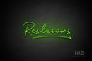 "Restrooms" (right arrow, Good Place font) - LED neon sign