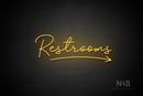 "Restrooms" (right arrow, Good Place font) - LED neon sign
