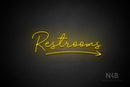 "Restrooms" (right arrow, Good Place font) - LED neon sign