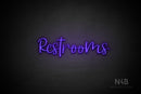 "Restrooms" (Breathtaking font) - LED neon sign