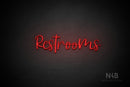 "Restrooms" (Breathtaking font) - LED neon sign