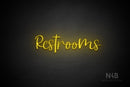 "Restrooms" (Breathtaking font) - LED neon sign