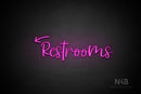 "Restrooms" (left down arrow, Breathtaking font) - LED neon sign