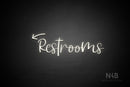 "Restrooms" (left down arrow, Breathtaking font) - LED neon sign