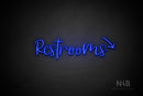 "Restrooms" (right down arrow, Breathtaking font) - LED neon sign
