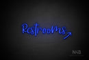 "Restrooms" (right up arrow, Breathtaking font) - LED neon sign