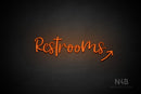 "Restrooms" (right up arrow, Breathtaking font) - LED neon sign