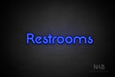 "Restrooms" (Mountain font) - LED neon sign