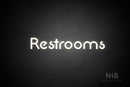 "Restrooms" (Mountain font) - LED neon sign