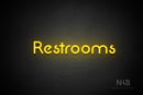 "Restrooms" (Mountain font) - LED neon sign